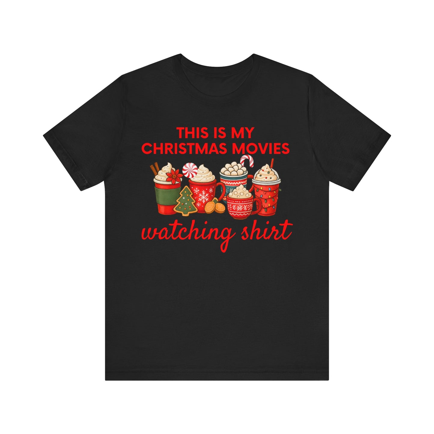 christmas movie tee, hot cocoa t shirt, hallmark fan shirt, xmas pj top tee, cozy holiday shirt, cute holiday tee, comfy winter shirt, festive movie tee, cocoa mug graphic, santa night shirt, merry xmas shirt, peppermint shirt, red holiday shirt, womens xmas tee, movie night shirt, holiday tee gift, unisex xmas shirt5