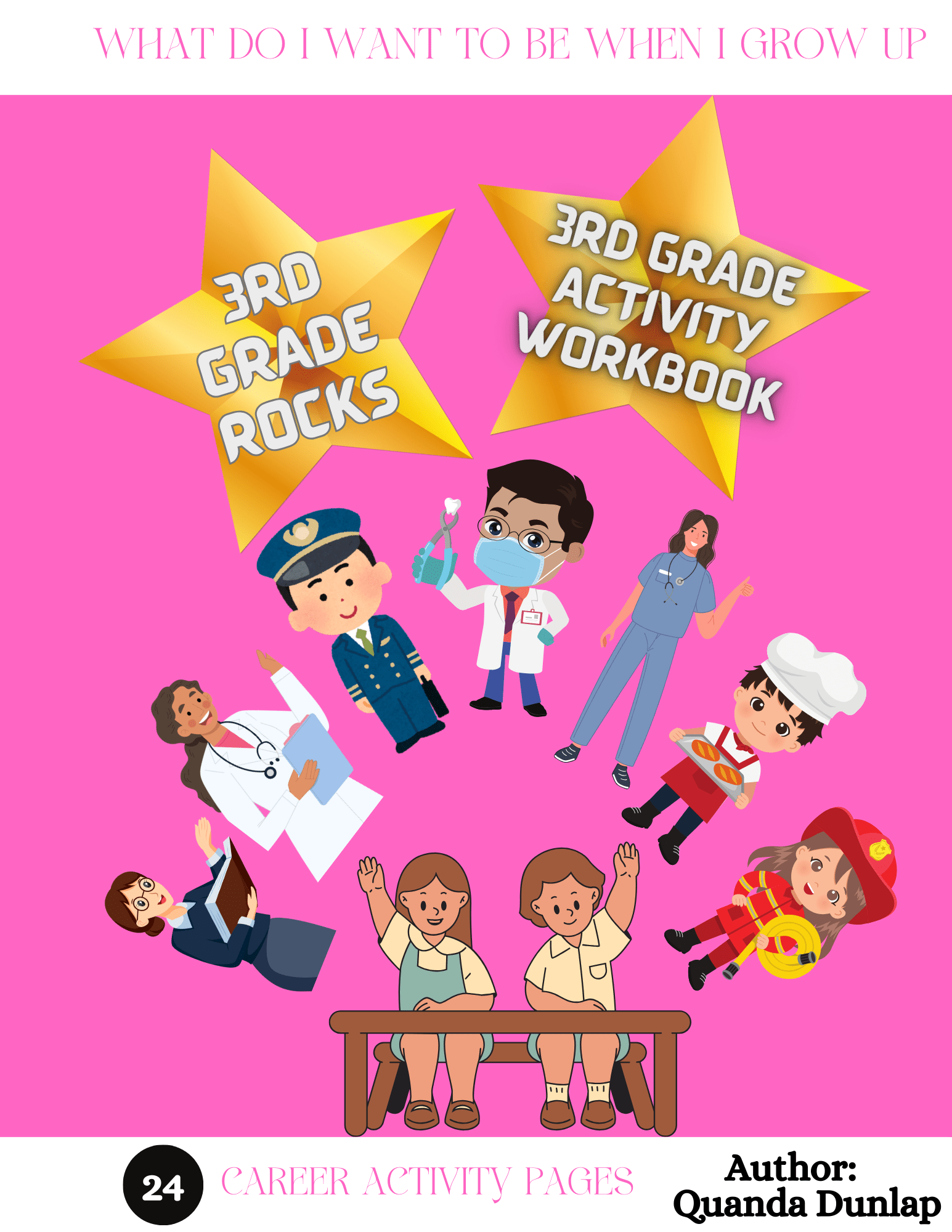 Third grader activity book based on careers – Crafts By Q, LLC