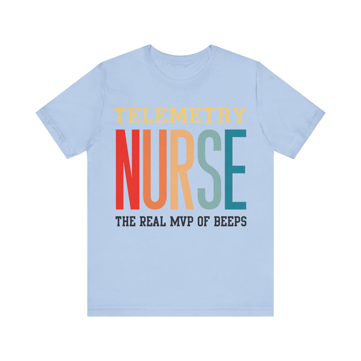 Telemetry Nurse Short Sleeve Tee - The Real MVP of Beeps