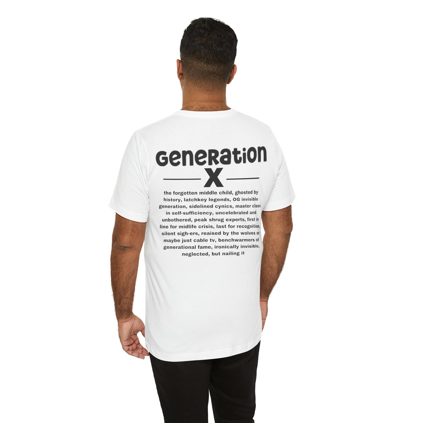 Generation X  Tee - Casual Vibes for Everyday Wear and Special Gatherings