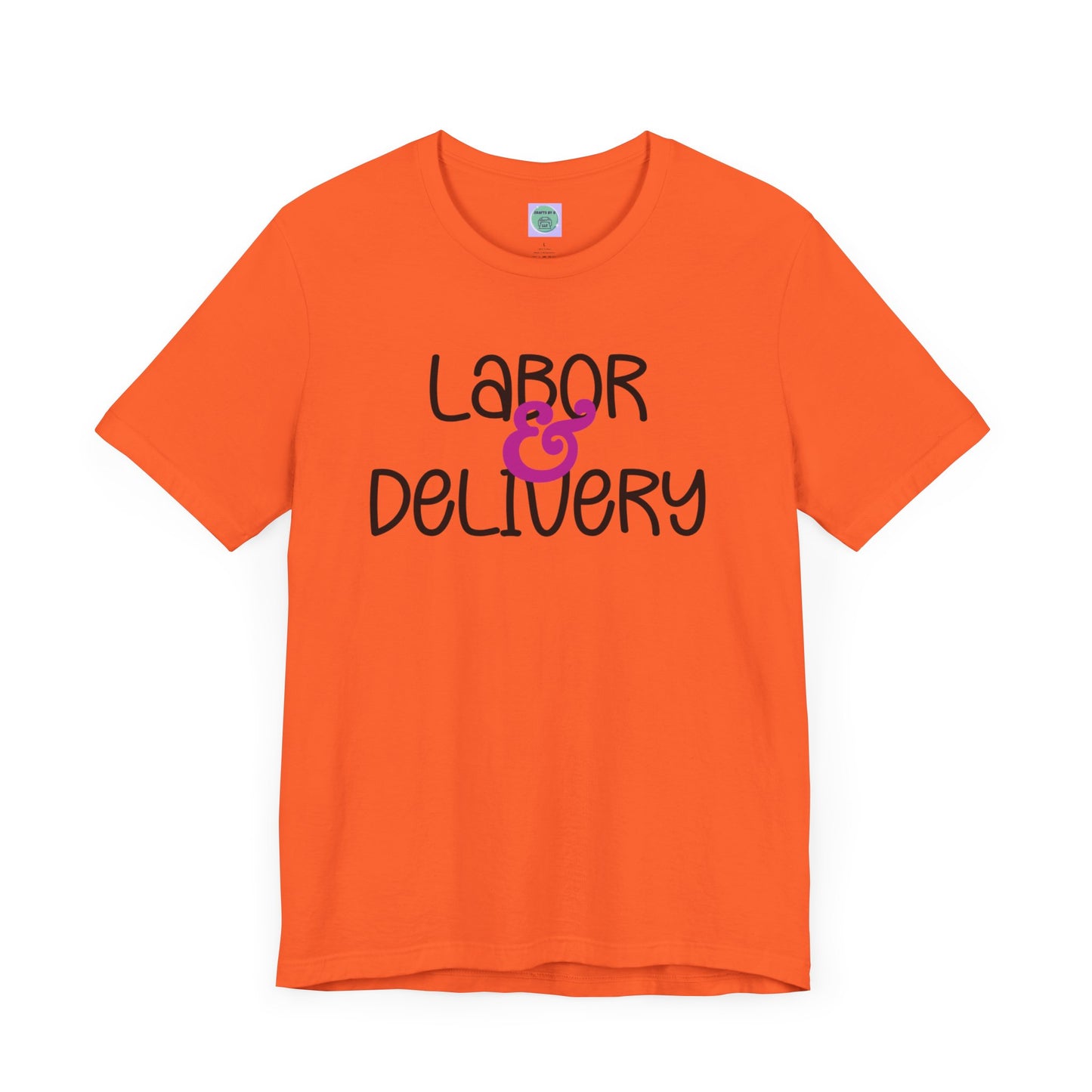 Labor & Delivery Tee-