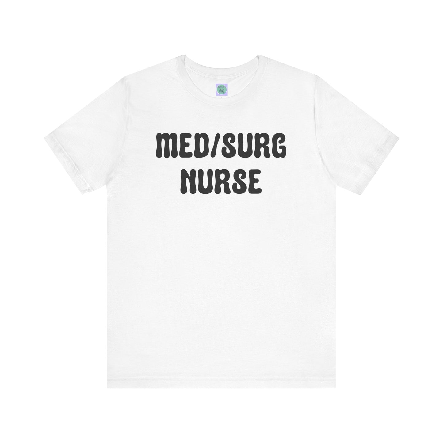 Med Surg Tee