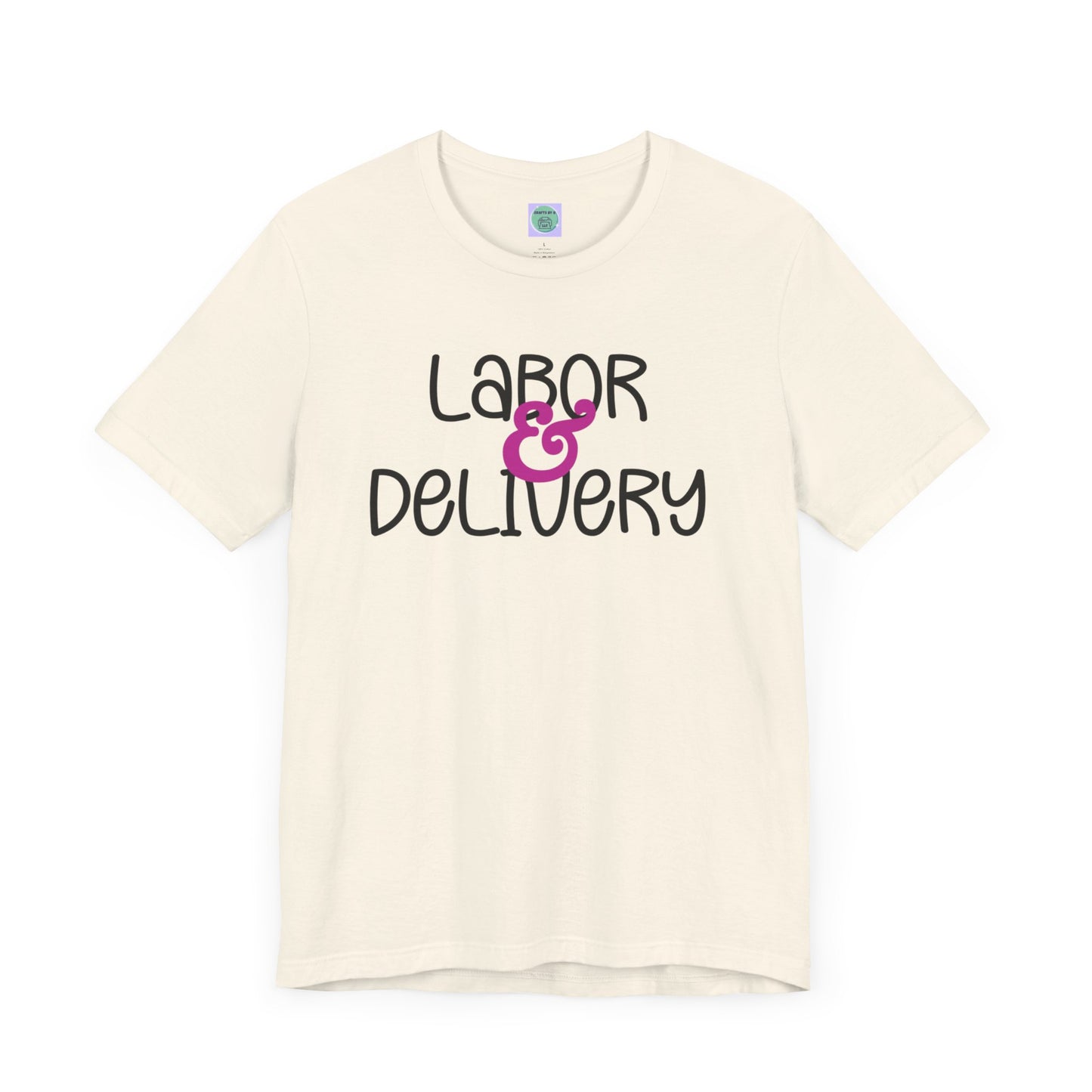 Labor & Delivery Tee-