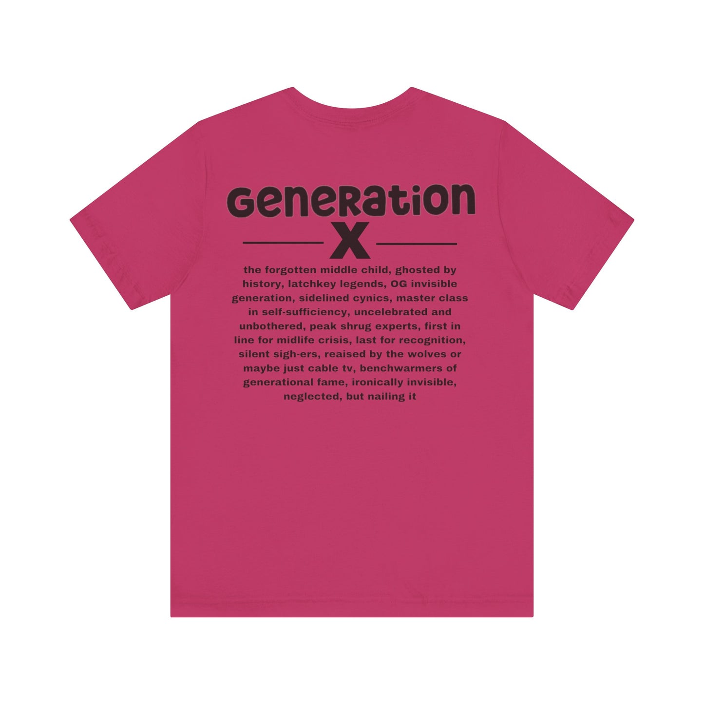 Generation X  Tee - Casual Vibes for Everyday Wear and Special Gatherings