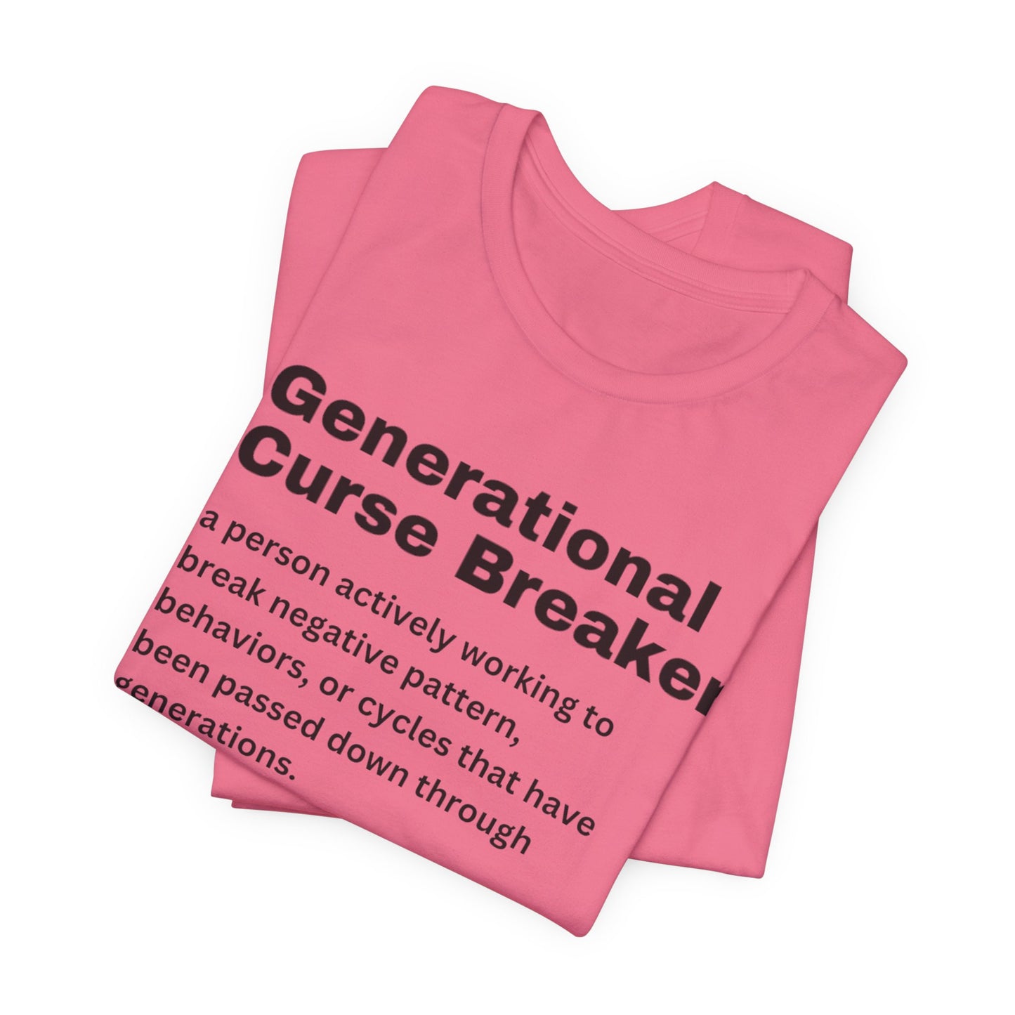 Generational Curse Breaker Tee