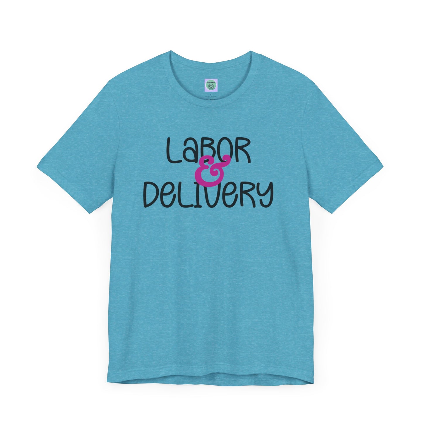 Labor & Delivery Tee-