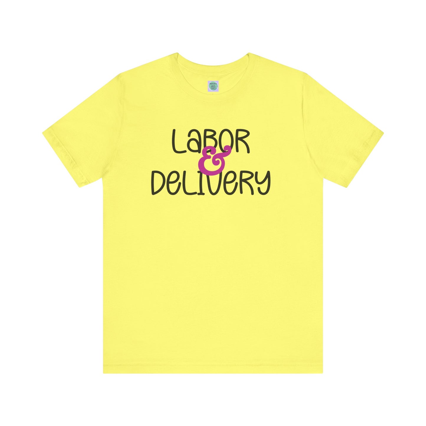 Labor & Delivery Tee-