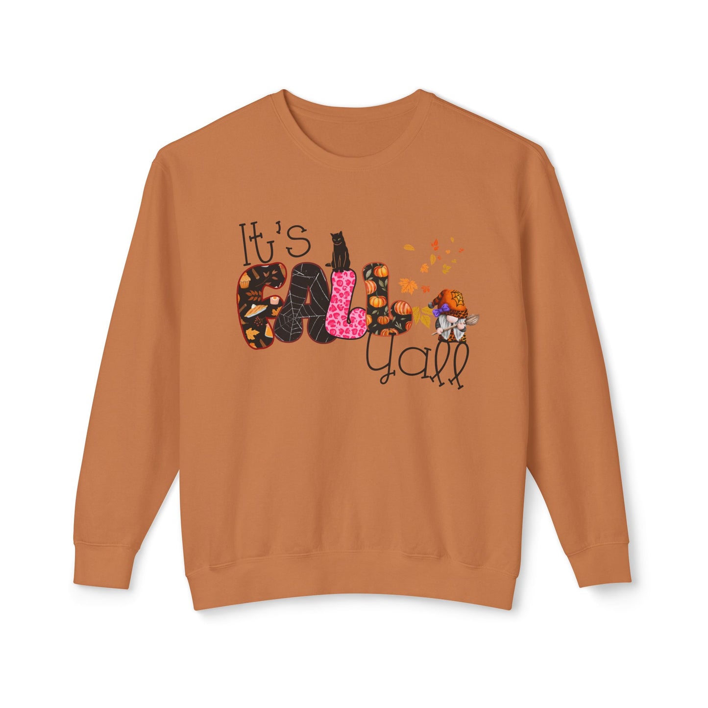 ITS FALL YALL sweatshirt