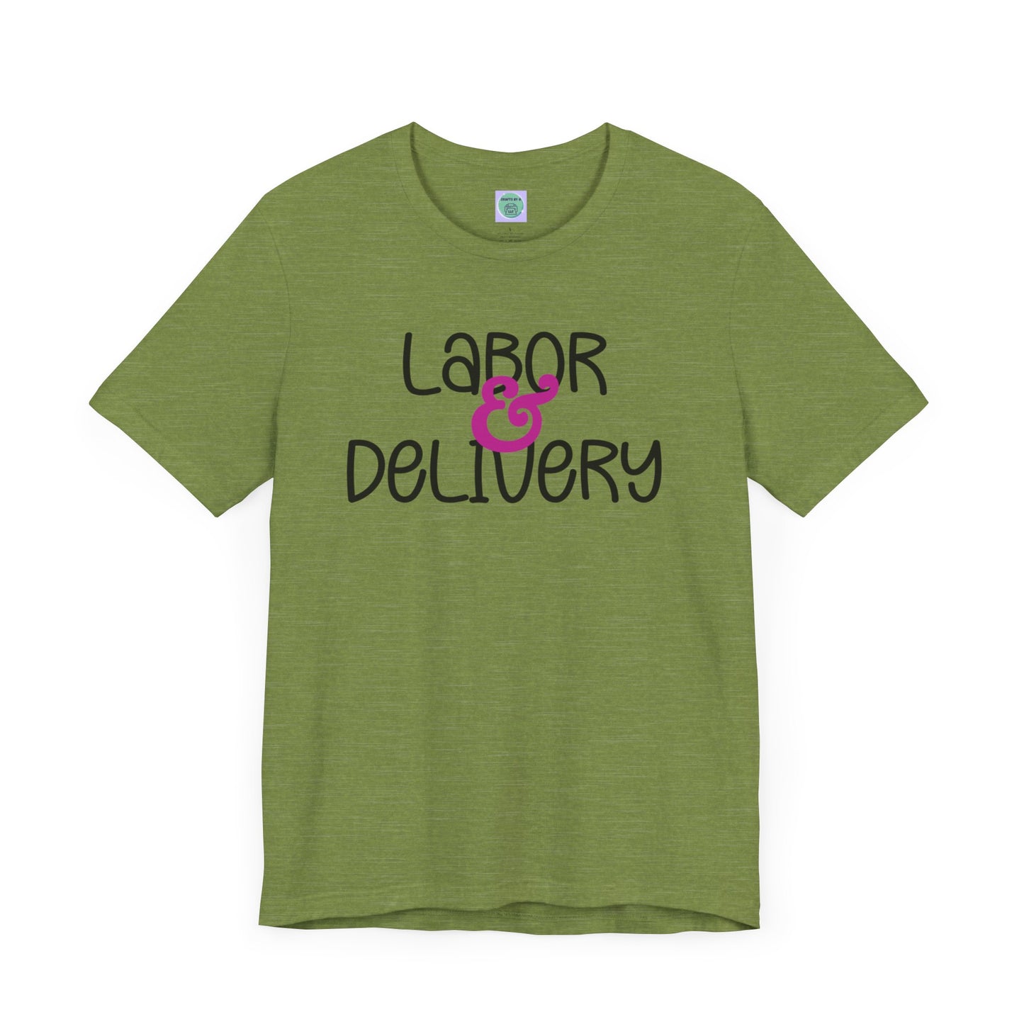 Labor & Delivery Tee-