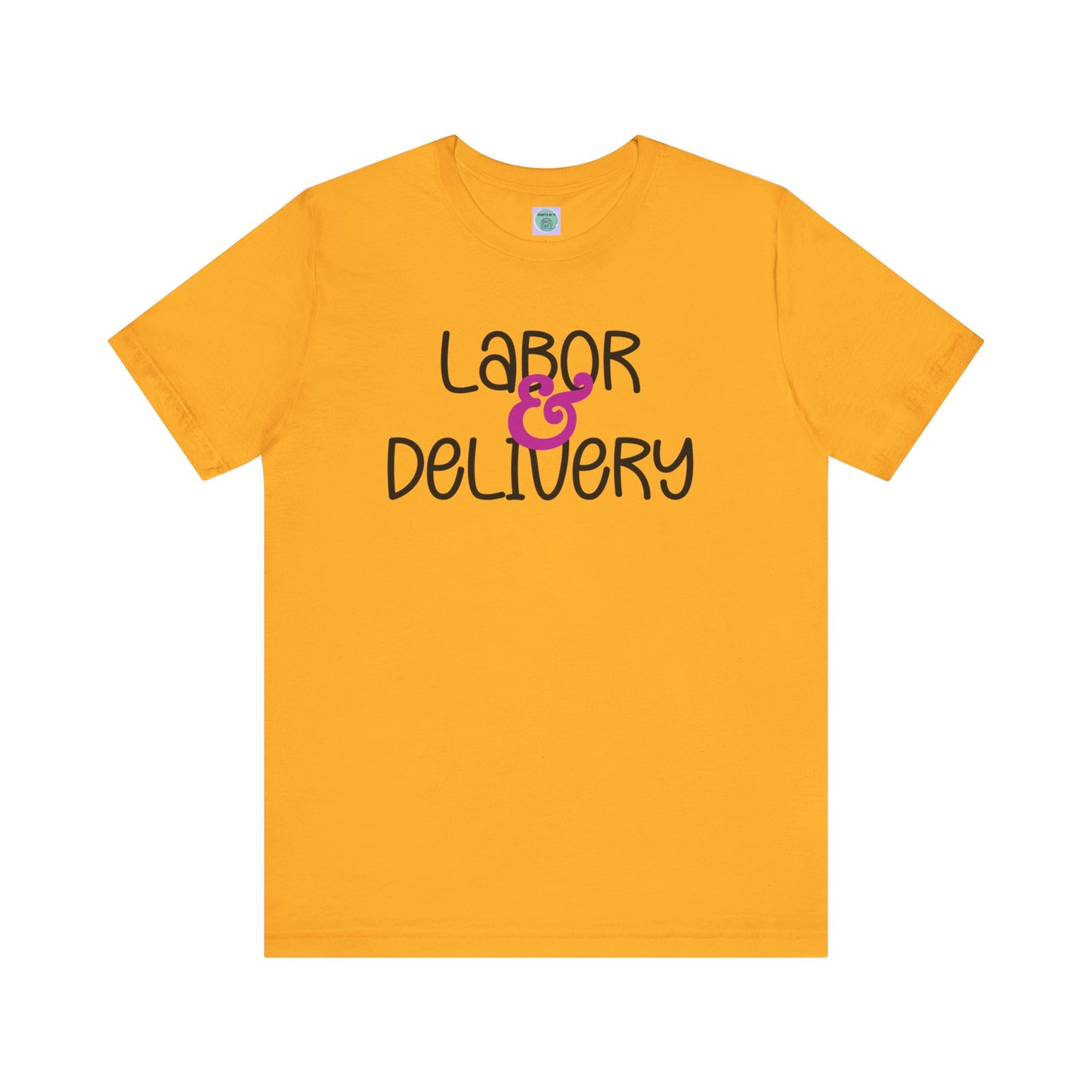 Labor & Delivery Tee-