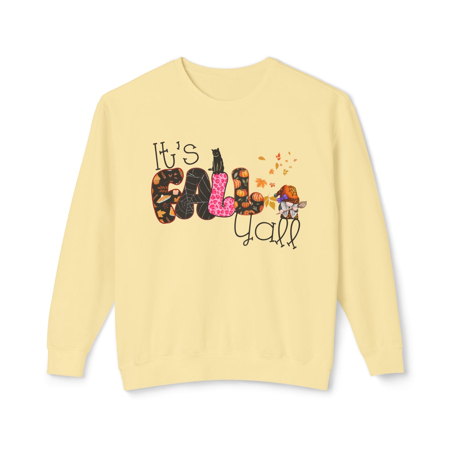 ITS FALL YALL sweatshirt