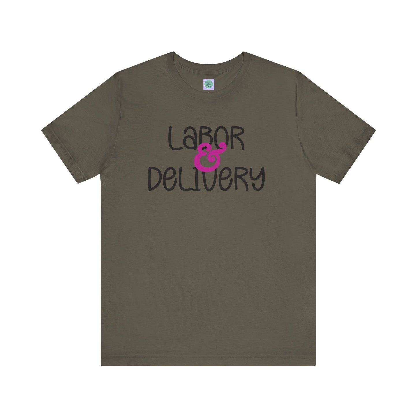 Labor & Delivery Tee-